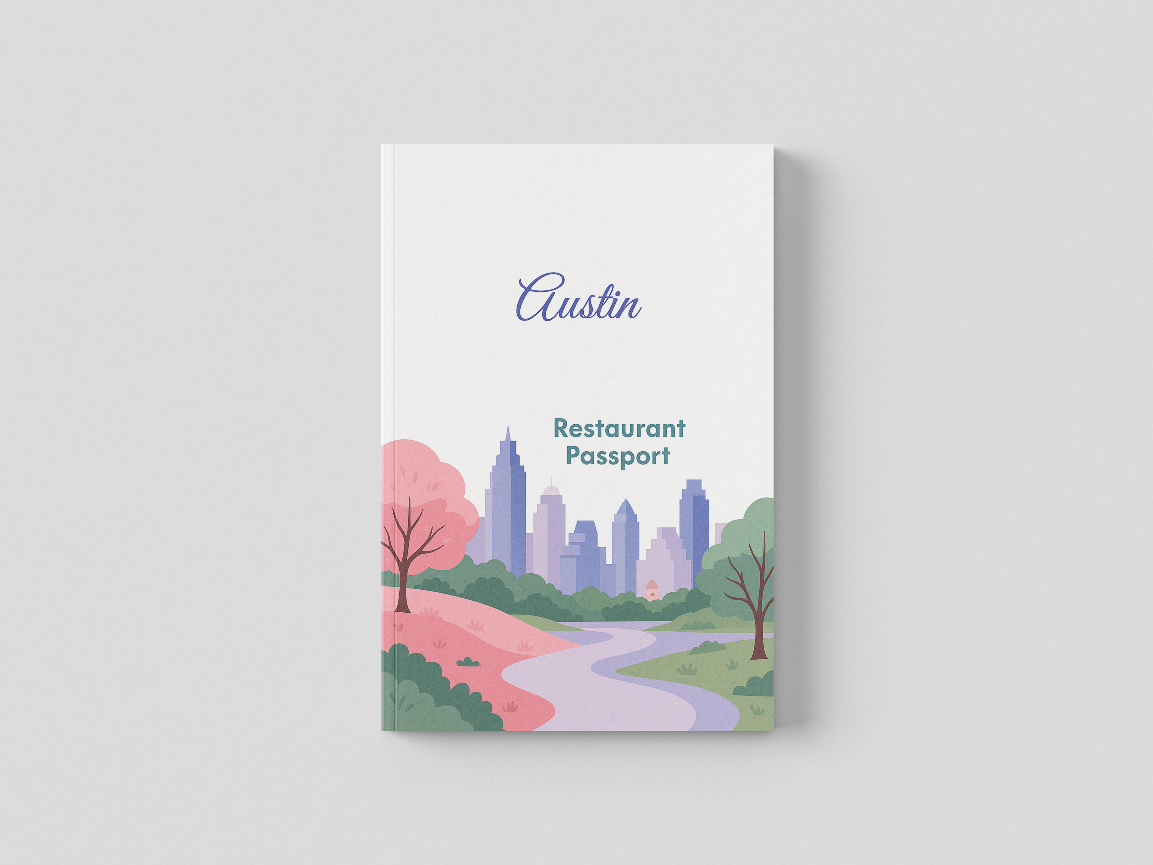 Austin Restaurant Passport Book - Ultimate Foodie Guide & Dining Journal for ATX Food Lovers