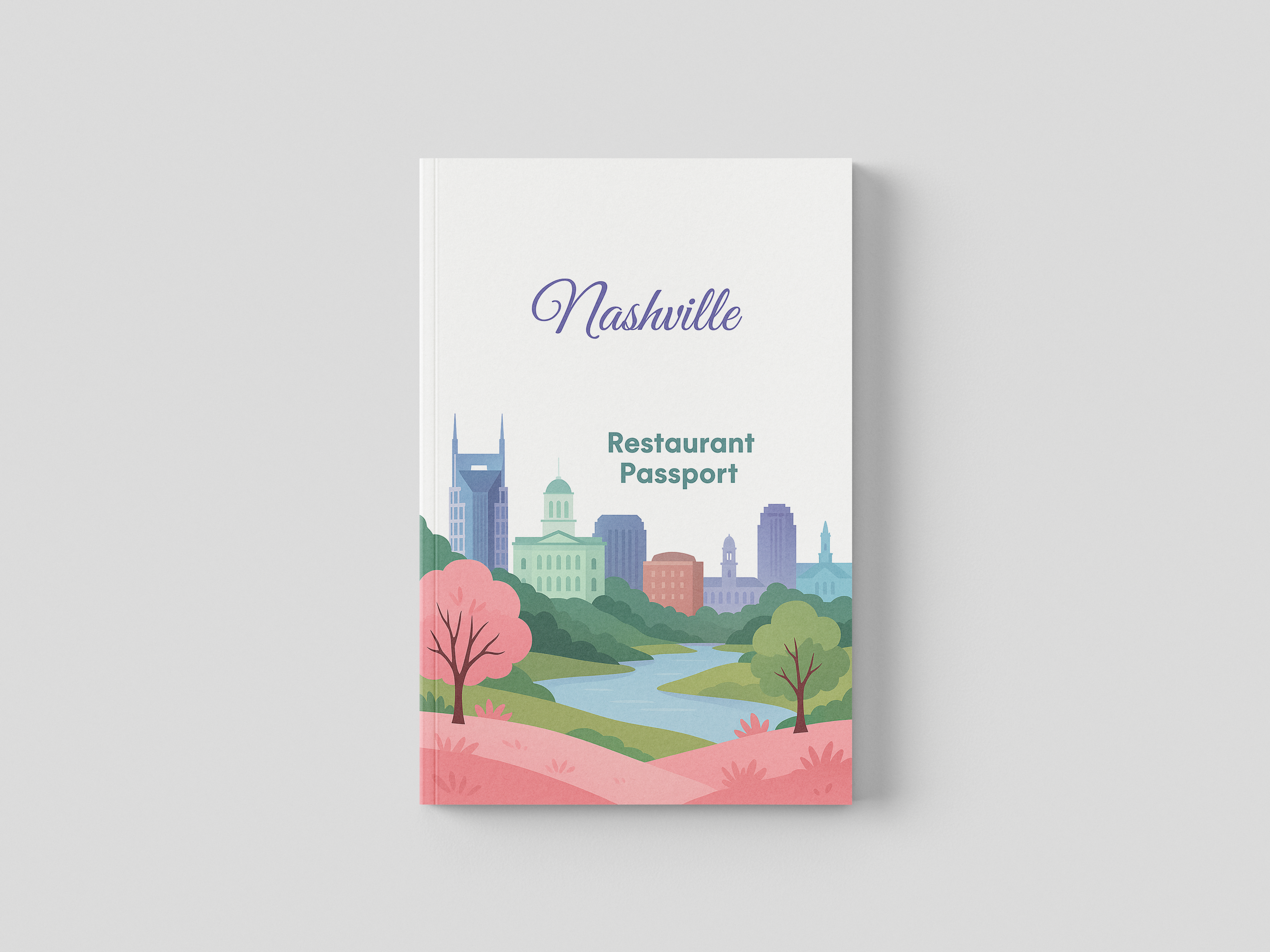 Nashville Restaurant Passport Book - The Ultimate Music City Dining Adventure Guide